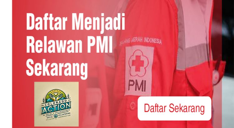 Cara Mendaftar Relawan Anggota PMI 2025, Simak Syarat Pendaftarannya
